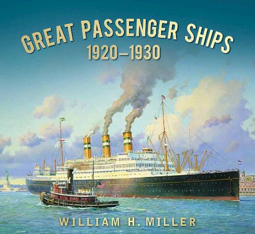 Бумажная книга «Great Passenger Ships 1920-1930», автор Уильям Х. Миллер - фото №1