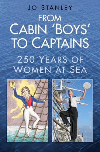 Бумажная книга «From Cabin ‘Boys’ to Captains: 250 Years of Women at Sea», автор Джо Стэнли - фото №1