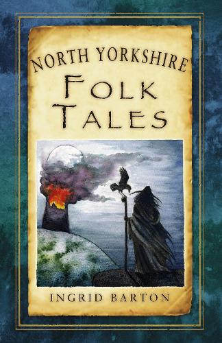 Бумажная книга «North Yorkshire Folk Tales», автор Ингрид Бартон - фото №1