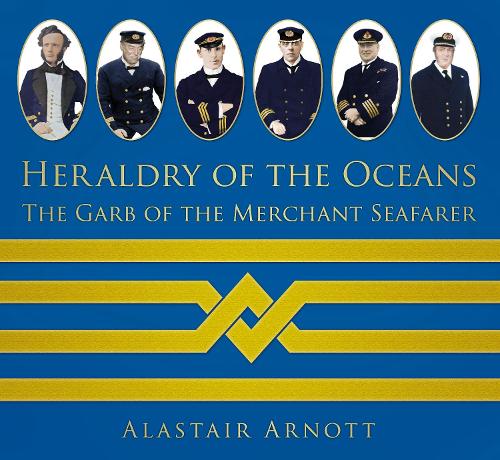 Бумажная книга «Heraldry of the Oceans: The Garb of the Merchant Seafarer», автор Аластер Арнотт - фото №1