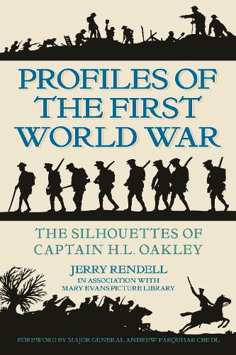 Бумажная книга «Profiles of the First World War: The Silhouettes of Captain H.L. Oakley», автор Герри Рэнделл - фото №1
