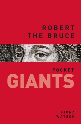 Бумажная книга «Robert the Bruce: pocket GIANTS», автор Фиона Уотсон - фото №1