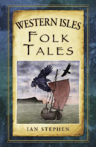 Паперова книга «Western Isles Folk Tales», автор Ієн Стівен - фото №1