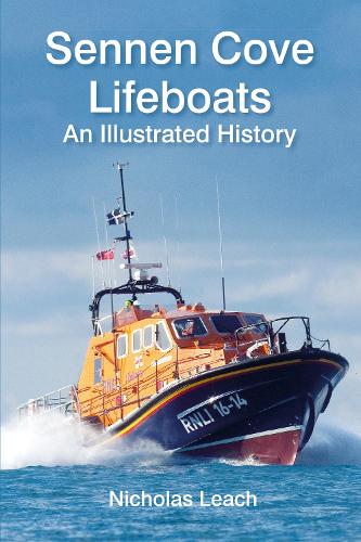 Паперова книга «Sennen Cove Lifeboats: An Illustrated History», автор Ніколас Ліч - фото №1