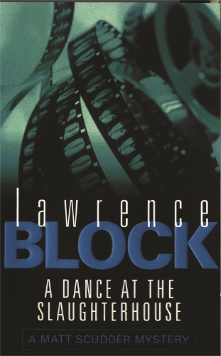 Бумажная книга «A Dance At The Slaughterhouse», автор Лоуренс Блок - фото №1