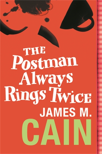 Бумажная книга «The Postman Always Rings Twice: The classic crime novel and major movie», автор Джеймс М. Кейн - фото №1