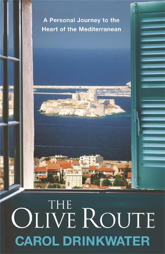 Бумажная книга «The Olive Route: A Personal Journey to the Heart of the Mediterranean», автор Кэрол Дринкуотер - фото №1