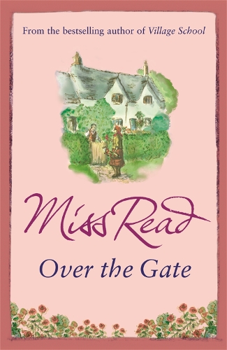 Паперова книга «Over the Gate: The fourth novel in the Fairacre series», автор Міс Рід - фото №1