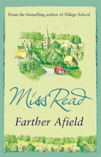 Паперова книга «Farther Afield: The sixth novel in the Fairacre series», автор Міс Рід - фото №1