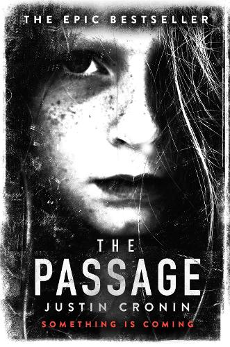 Бумажная книга «The Passage: ‘Will stand as one of the great achievements in American fantasy fiction’ Stephen King», автор Джастин Кронин - фото №1