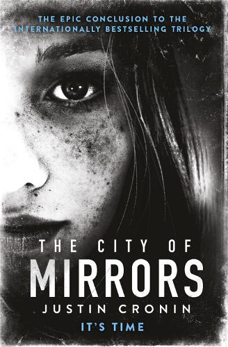 Бумажная книга «The City of Mirrors: ‘Will stand as one of the great achievements in American fantasy fiction’ Stephen King», автор Джастин Кронин - фото №1