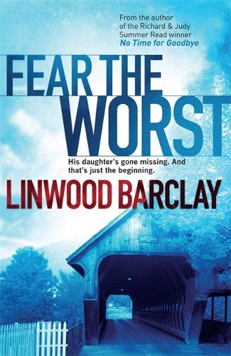 Бумажная книга «Fear the Worst», автор Линвуд Барклай - фото №1