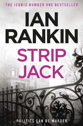 Паперова книга «Strip Jack: From the iconic #1 bestselling author of A SONG FOR THE DARK TIMES», автор Ієн Ренкін - фото №1
