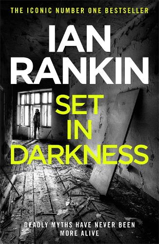[object Object] «Set In Darkness: From the iconic #1 bestselling author of A SONG FOR THE DARK TIMES», автор Ян Рэнкин - фото №1