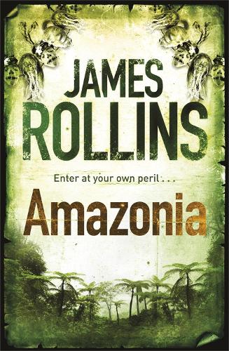 Бумажная книга «Amazonia», автор Джеймс Роллинс - фото №1