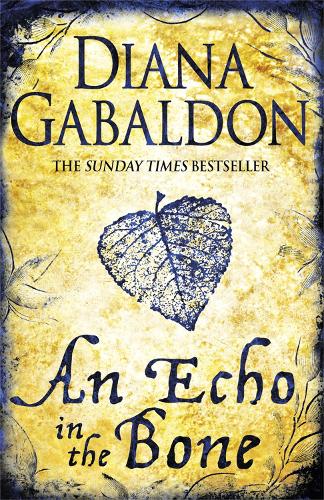 Бумажная книга «An Echo in the Bone: Outlander Novel 7», автор Диана Гэблдон - фото №1