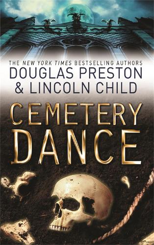 Паперова книга «Cemetery Dance: An Agent Pendergast Novel», авторів Дуглас Престон, Лінкольн Чайлд - фото №1