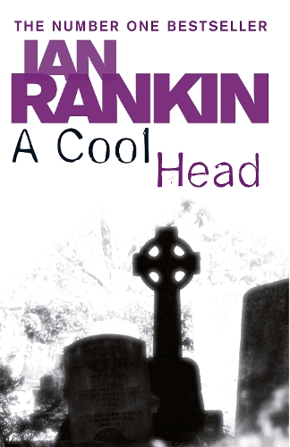 Паперова книга «A Cool Head: From the Iconic #1 Bestselling Writer of Channel 4’s MURDER ISLAND», автор Ієн Ренкін - фото №1
