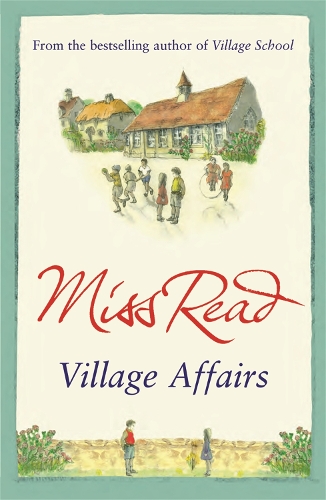 Паперова книга «Village Affairs: The seventh novel in the Fairacre series», автор Міс Рід - фото №1