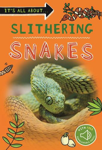 Бумажная книга «It's All About... Slithering Snakes», автор Kingfisher - фото №1