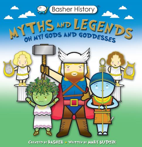 Паперова книга «Basher Myths and Legends: Oh My! Gods and Goddesses», автор Мері Будзік - фото №1