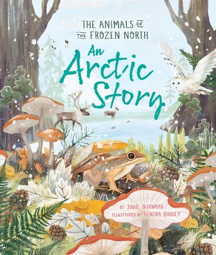 Бумажная книга «An Arctic Story: The Animals of the Frozen North», автор Джейн Бернард - фото №1