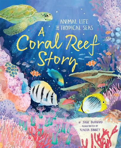 Бумажная книга «A Coral Reef Story: Animal Life in Tropical Seas», автор Джейн Бернард - фото №1