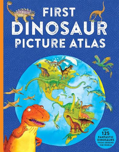 Бумажная книга «First Dinosaur Picture Atlas: Meet 125 Fantastic Dinosaurs From Around the World», автор Дэвид Берни - фото №1
