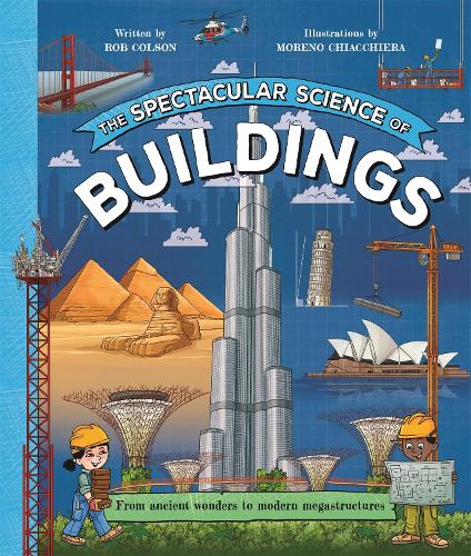 Паперова книга «The Spectacular Science of Buildings», автор Роб Колсон - фото №1