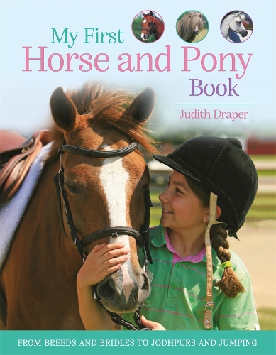 Паперова книга «My First Horse and Pony Book: From breeds and bridles to jodhpurs and jumping», авторів Джудіт Дрейпер, Kingfisher - фото №1
