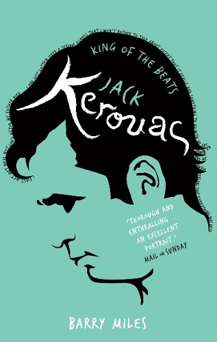 Паперова книга «Jack Kerouac: King Of The Beats: King of the Beats - A Portrait», автор Баррі Майлз - фото №1