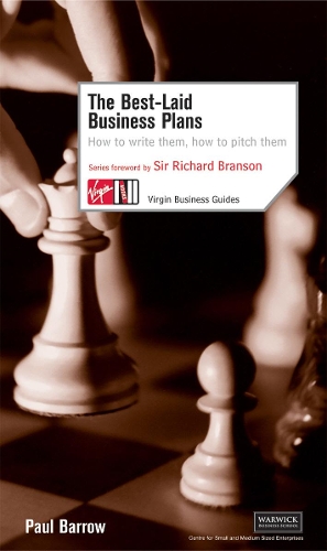 Бумажная книга «The Best Laid Business Plans: How to Write Them, How to Pitch Them», автор Пол Барроу - фото №1