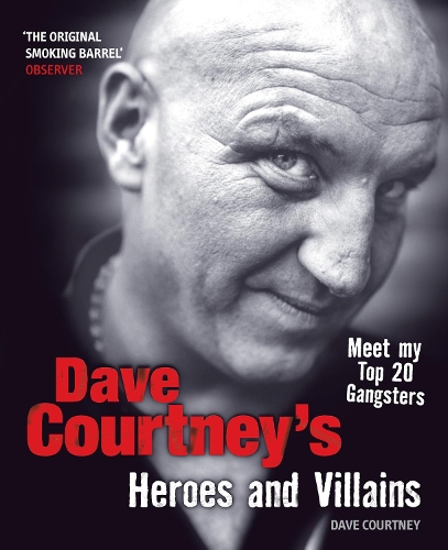 Паперова книга «Dave Courtneys Heroes and Villains», автор Дейв Кортні - фото №1