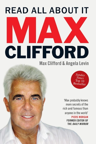 Бумажная книга «Max Clifford: Read All About It», автор Анжела Левин - фото №1