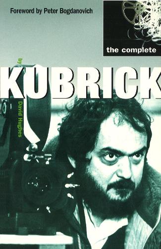 Паперова книга «The Complete Kubrick», автор Девід Г'юз - фото №1