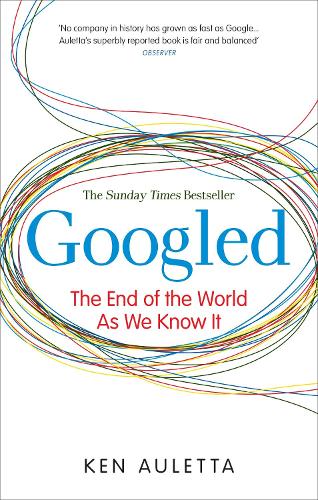 Бумажная книга « Googled : The End of the World as We Know It», автор Кен Аулетта - фото №1