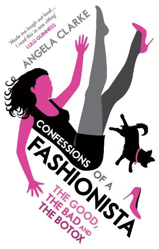 Паперова книга «Confessions of a Fashionista», автор Анжела Кларк - фото №1