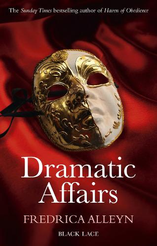 Бумажная книга «Dramatic Affairs: Black Lace Classics», автор Фредрика Эллейн - фото №1