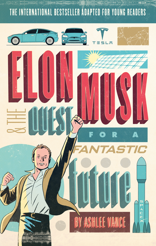 Паперова книга «Elon Musk Young Readers' Edition», автор Ешлі Венс - фото №1