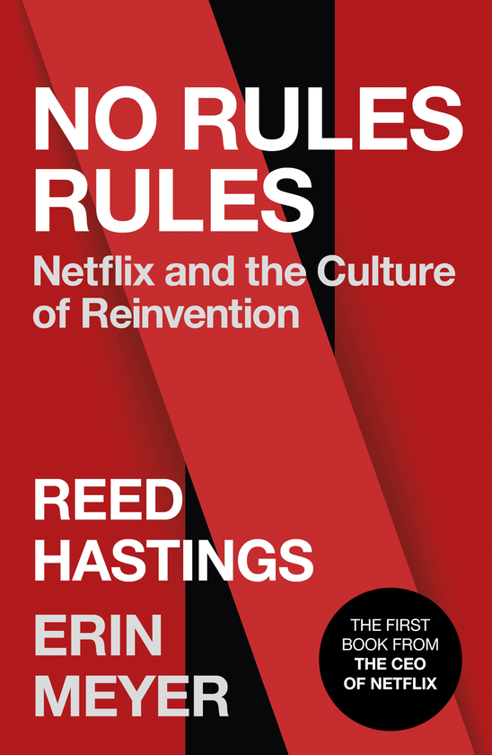 Бумажная книга «No Rules Rules. Netflix and the Culture of Reinvention», авторов Эрин Мейер, Рид Хастингс - фото №1