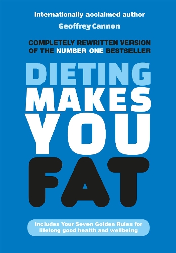 Бумажная книга «Dieting Makes You Fat», автор Джеффри Кэннон - фото №1