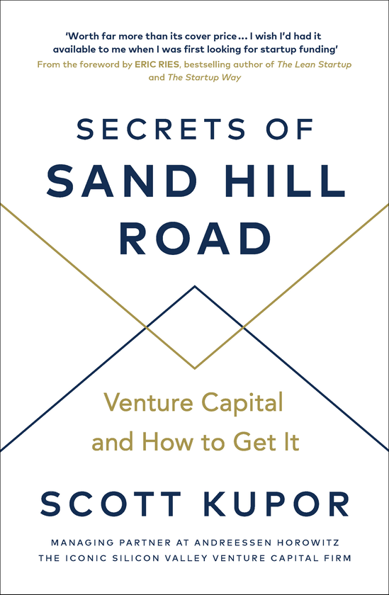 Бумажная книга «Secrets of Sand Hill Road. Venture Capital—and How to Get It», автор Скотт Купор - фото №1