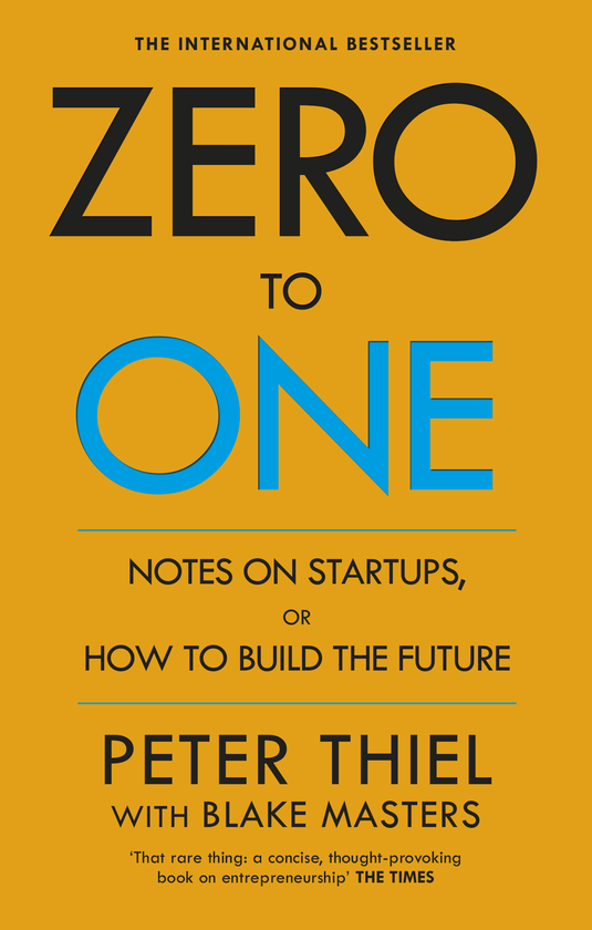[object Object] «Zero to One. Notes on Start Ups, or How to Build the Future», авторов Питер Тиль, Блейк Мастерс - фото №1