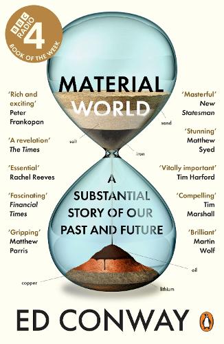 [object Object] «Material World: A Substantial Story of Our Past and Future», автор Эд Конвей - фото №1