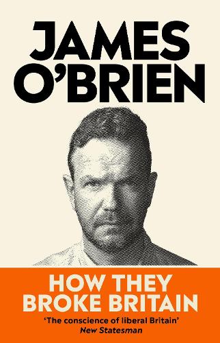 Паперова книга «How They Broke Britain», автор Джеймс О'Брайен - фото №1