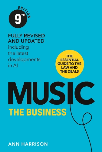 Бумажная книга «Music: The Business (9th Edition)», автор Энн Харрисон - фото №1