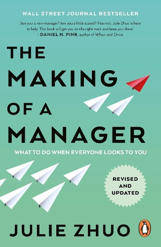 Бумажная книга «The Making of a Manager: What to Do When Everyone Looks to You», автор Джули Чжуо - фото №1
