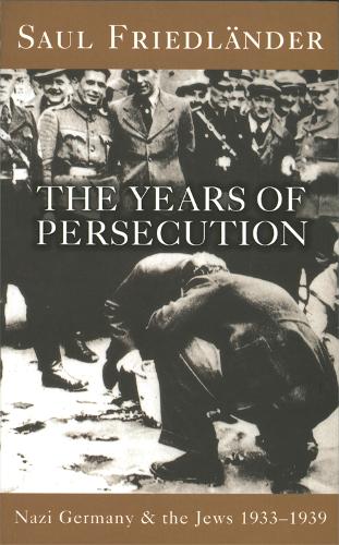 Бумажная книга «Nazi Germany And The Jews: The Years Of Persecution: 1933-1939», автор Сол Фридландер - фото №1