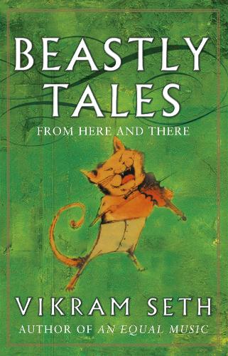 Бумажная книга «Beastly Tales: Enchanting animal fables in verse from the author of A SUITABLE BOY, to be enjoyed by young and old alike», автор Викрам Сет - фото №1