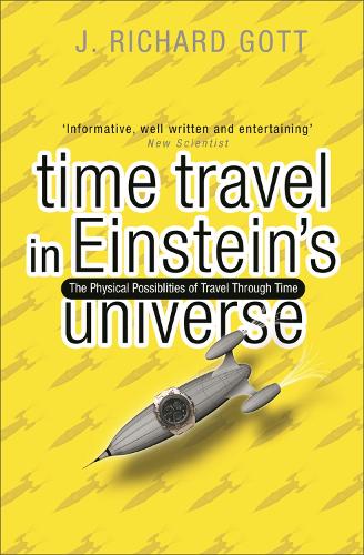 Бумажная книга «Time Travel: In Einstein's Universe», автор Ричард Готт - фото №1
